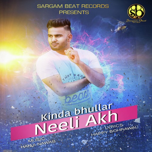 Neeli Akh - Kinda Bhullar