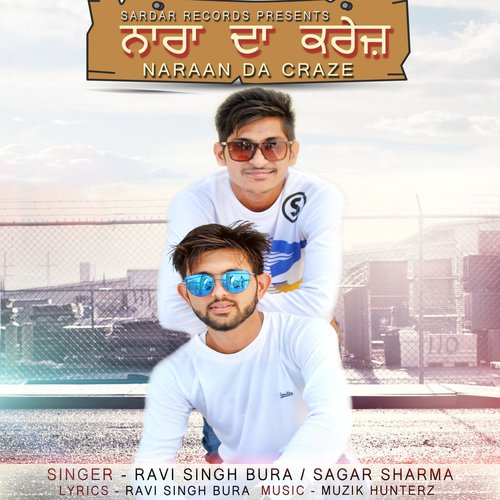 Naraan Da Craze - Ravi Singh Bura, Sagar Sharma