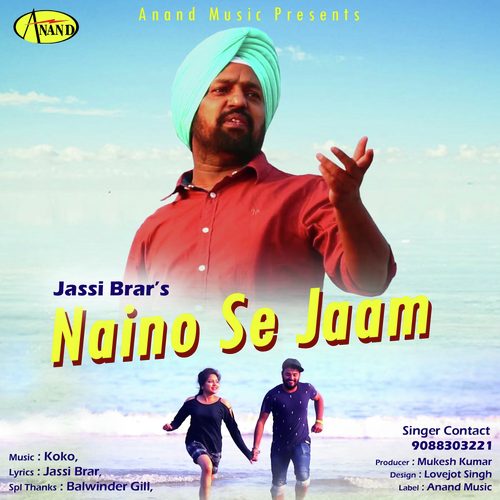 Naino Se Jaam - Jassi Brar