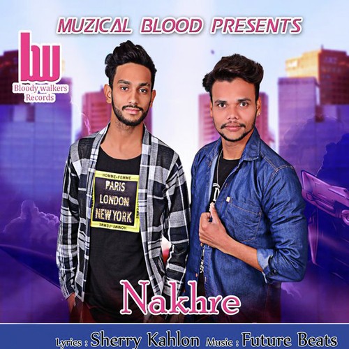 Nakhre - Raghav Shonki