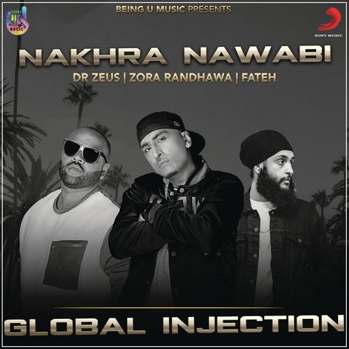 Nakhra Nawabi - Dr Zeus, Fateh, Zora Randhawa