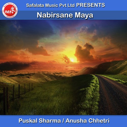 Nabirsane Maya - Puskal Sharma