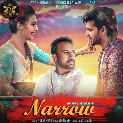 Narrow - Nobal Maan