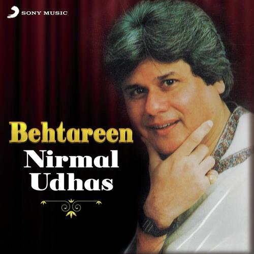 Ashqon Ka Jab Mausam Aaya - Nirmal Udhas