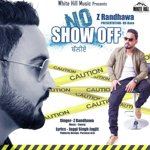 No Show Off - Z. Randhawa