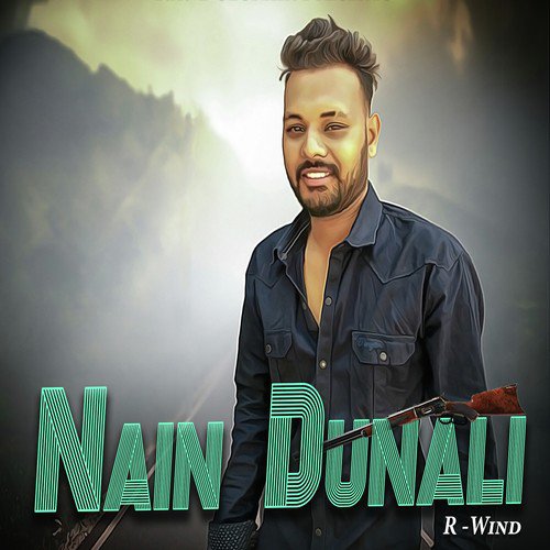 Nain Dunali - R-wind