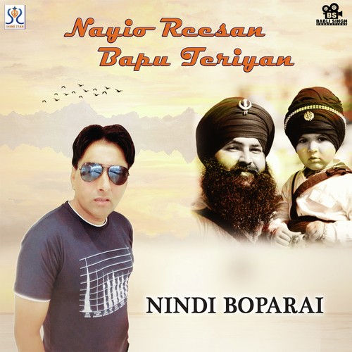 Nayio Reesan Bapu Teriyan - Nindi Boparai, Nindi Boparai