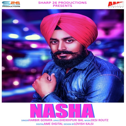 Nasha - Harbir Goraya