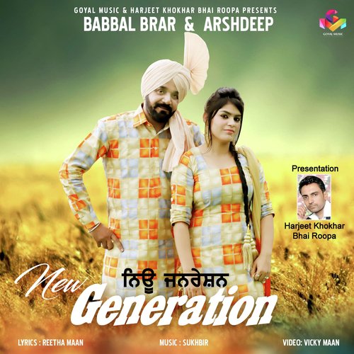 New Generation - Babbal Brar, Arshdeep