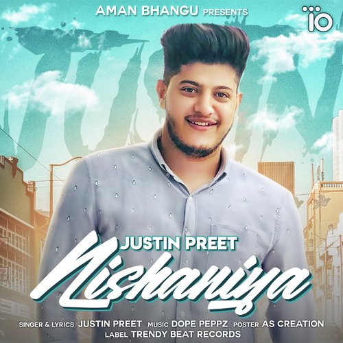Nishaniya - Justin Preet