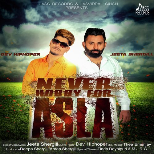 Never Hobby For Asla - Jeeta Shergill