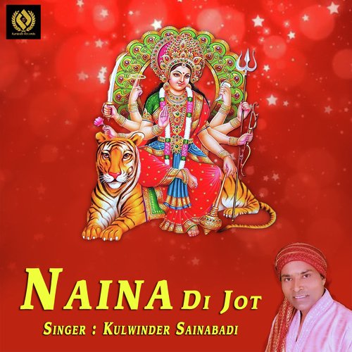 Naina Di Jot - Kulwinder Sainabadi