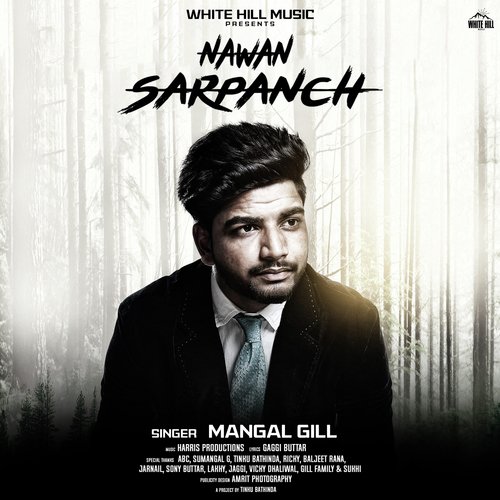 Nawan Sarpanch - Mangal Gill