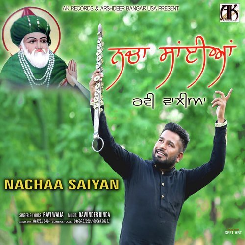 Nachaa Saiyan - Ravi Walia