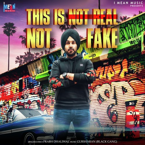 Not Fake - Prabh Dhaliwal