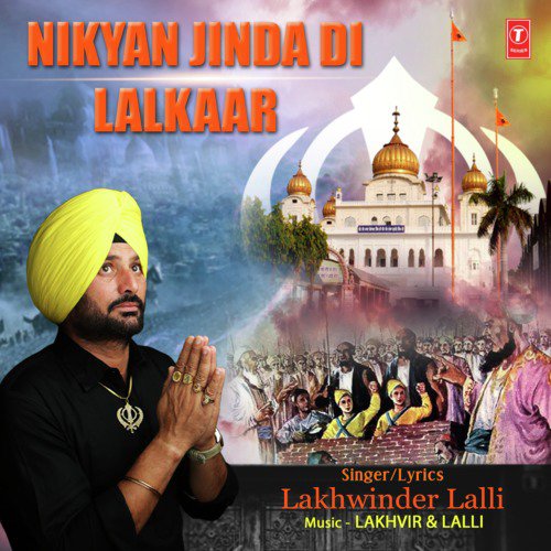 Nikyan Jinda Di Lalkaar - Lakhwinder Lalli