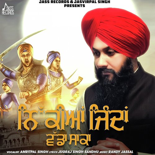 Nikkiyan Jinda Wada Saka - Amritpal Singh