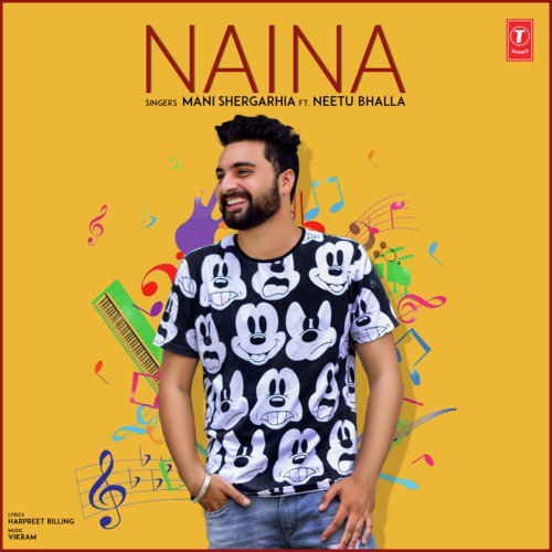 Naina (feat. Neetu Bhalla) - Vikram, Mani Shergarhia
