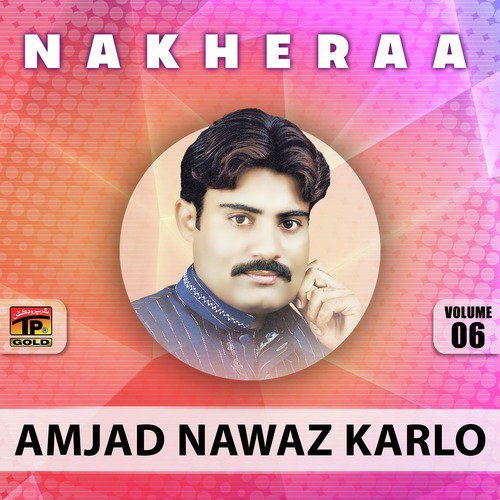 Galti Wade Keto Say - Amjad Nawaz Karlo