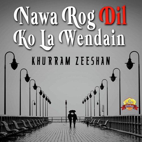 O Dil Ruba - Khurram Zeeshan