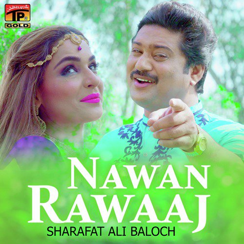Nawan Rawaaj - Sharafat Ali Baloch