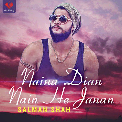 Naina Dian Nain He Janan - Salman Shah
