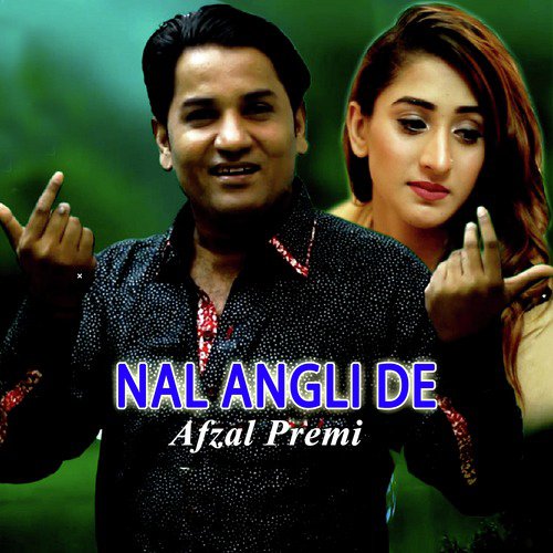 Nal Angli De - Afzal Premi