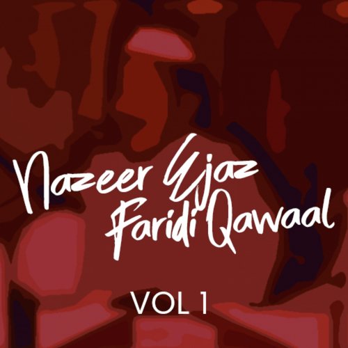 Bhar Pani Veda - Nazir Ejaz Faridi Qawwal