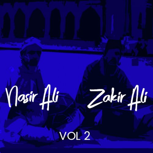 Hum A Gay Kahan - Nasir Ali Zakir Ali