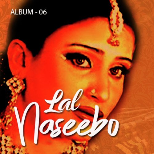 Jedan Dil Tut Jaaye - Naseebo Laal