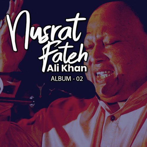 Dam Mast Qalandar - Nusrat Fateh Ali Khan