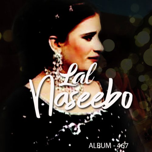 Yari Asan Layi Tey Nibhan - Naseebo Laal