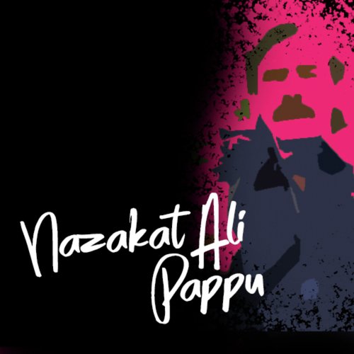 Dhitta Sohniyan Da Sardar - Nazakat Ali Pappu