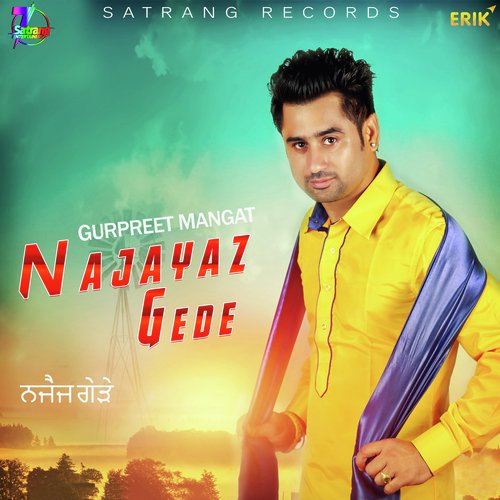 Najayaz Gede - Gurpreet Mangat