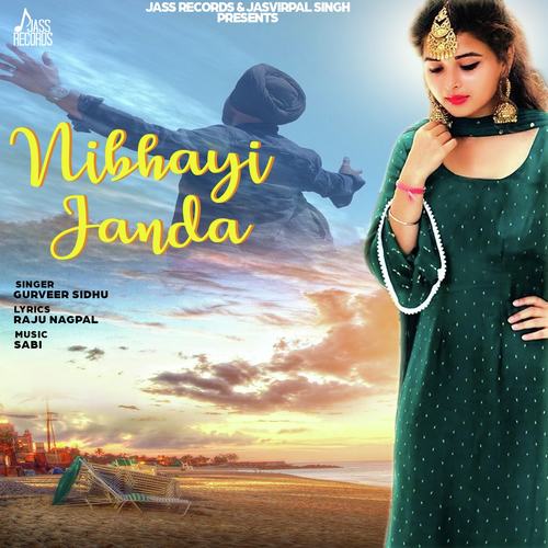 Nibhayi Janda - Gurveer Sidhu