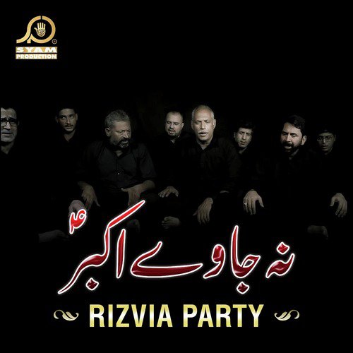 Na Jaway Akbar - Rizvia Party