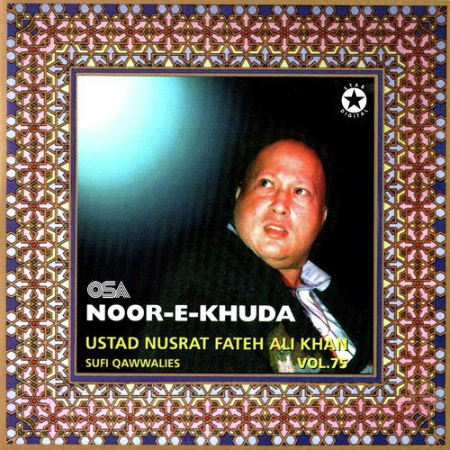 More Khawaja - Nusrat Fateh Ali Khan