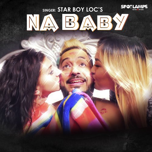 Na Baby - Star Boy LOC