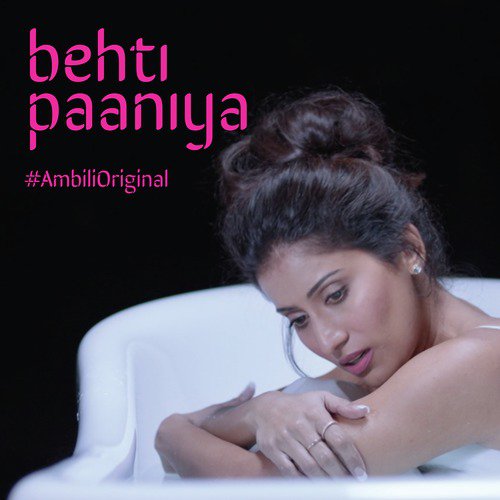 Behti Paaniya - Ambili Menon