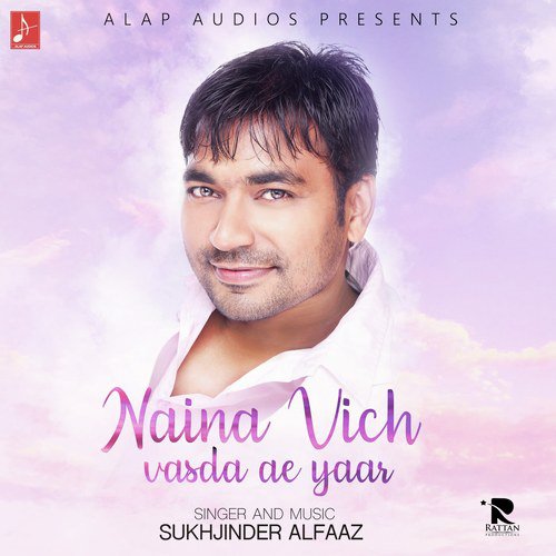 Naina Vich Vasda Ae Yaar - Sukhjinder Alfaaz
