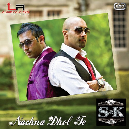 Nachna Dhol Te - S2K, A S Amar