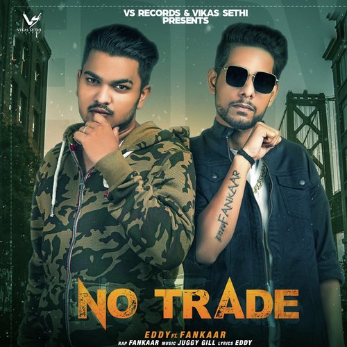 No Trade - Eddy, Fankaar