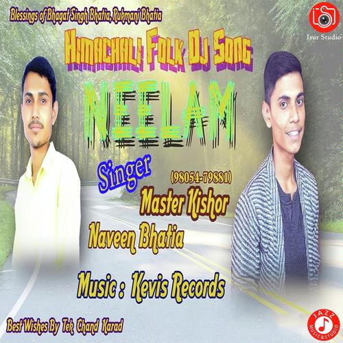 Neelam - Master kishor, Naveen Bhatia, Master kishor