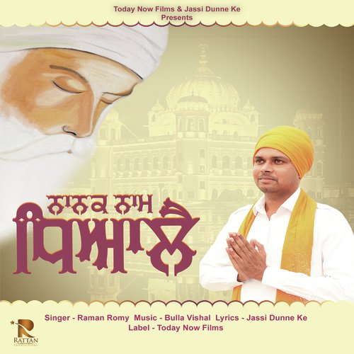 Nanak Naam Dhia Le - Raman Romy