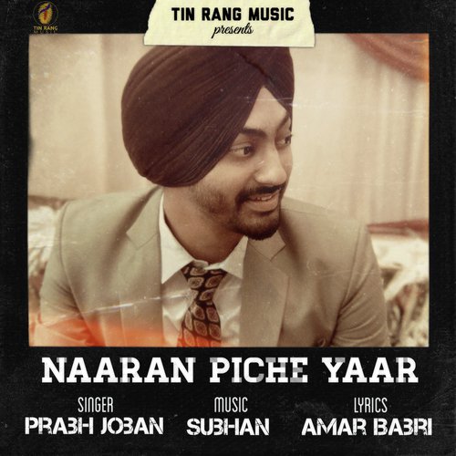Naaran Piche Yaar - Prabh Joban