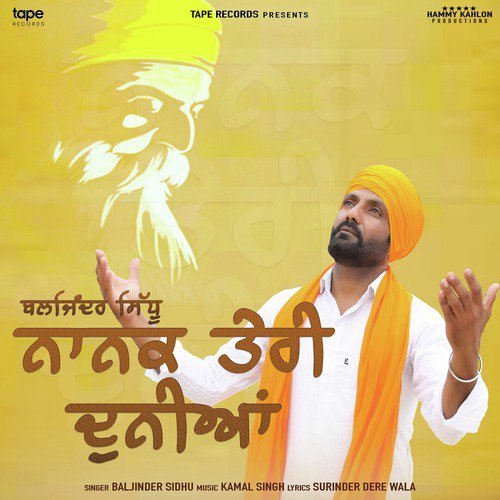 Nanak Teri Dunia - Baljinder Sidhu