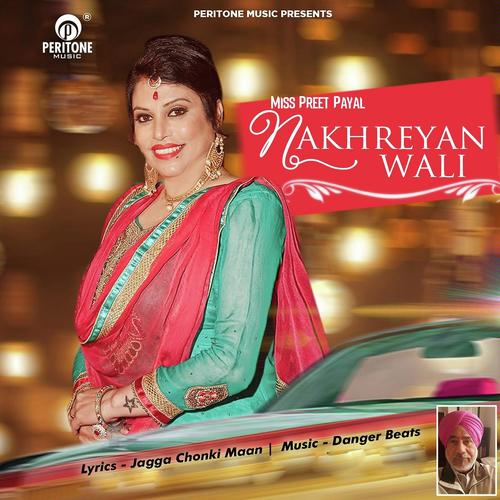 Nakhreyan Wali - Miss Preet Payal