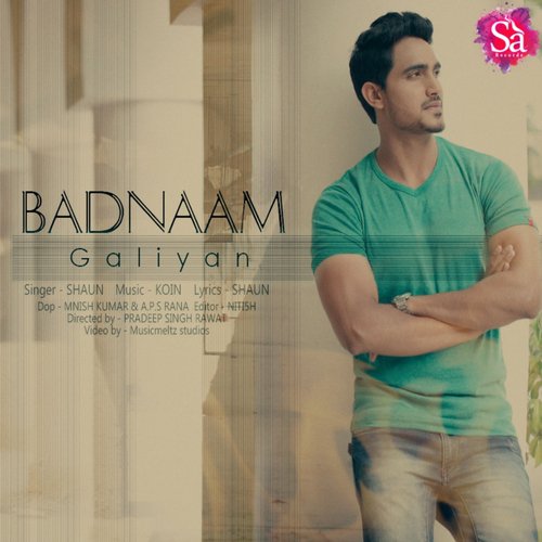 Badnaam Galiyan - Shaun