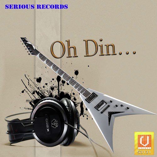 Oh DinSr - Gurmukh Doabia