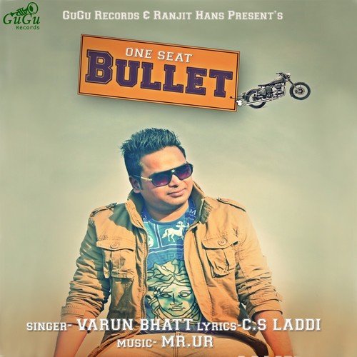 One Seat Bullet - Varun Bhatt